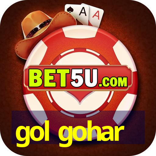 gol gohar